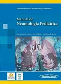 Manual de neumologia pediatrica (Paperback, 1st)