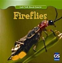 Incredible Fireflies (Paperback)