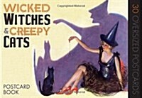 Wicked Witches & Creepy Cats: Postcard Book (Paperback)