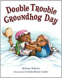 Double Trouble Groundhog Day (Paperback)