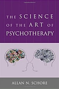 The Science of the Art of Psychotherapy (Hardcover)