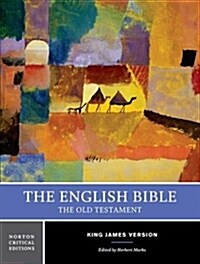 English Bible Volume 1-KJV-Old Testament (Paperback, Norton Critical)