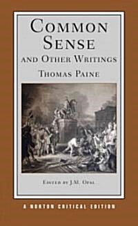 Common Sense and Other Writings: A Norton Critical Edition (Paperback)