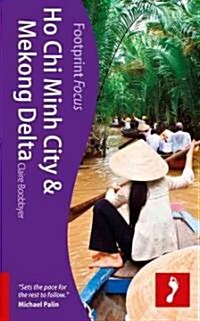 Ho Chi Minh City Footprint Focus Guide (Paperback)