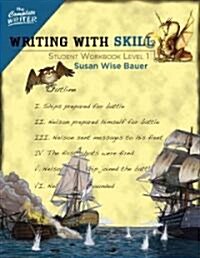 Writing with Skill, Level 1: Student Workbook (Paperback)