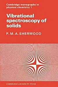 Vibrational Spectroscopy of Solids (Paperback)