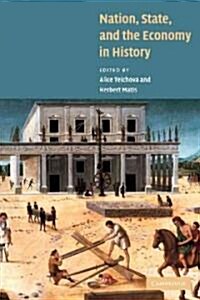 Nation, State and the Economy in History (Paperback)