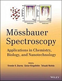 M?sbauer Spectroscopy: Applications in Chemistry, Biology, and Nanotechnology (Hardcover)