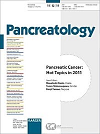 Pancreatic Cancer Hot Topics in 2011 (Paperback)