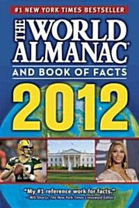 The World Almanac and Book of Facts (Hardcover, 2012)