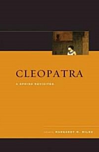 Cleopatra: A Sphinx Revisited (Hardcover)