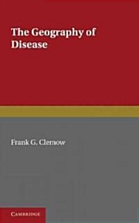 The Geography of Disease (Paperback)