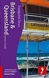 Brisbane & Queensland Footprint Focus Guide (Paperback)