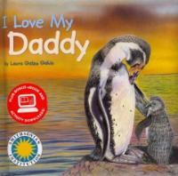 I Love My Daddy (Board Book)