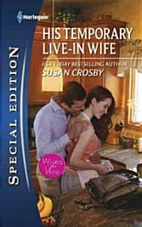 His Temporary Live-In Wife (Paperback)