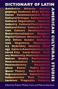 Dictionary of Latin American Cultural Studies (Hardcover)