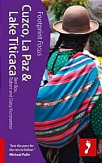 Cuzco, La Paz & Lake Titicaca Footprint Focus Guide (Paperback)
