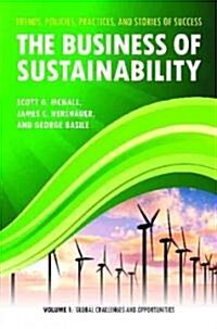 The Business of Sustainability: Trends, Policies, Practices, and Stories of Success 3v (Hardcover)