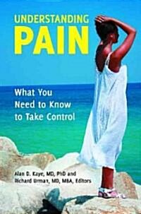[중고] Understanding Pain: What You Need to Know to Take Control (Hardcover)