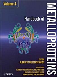 Handbook of Metalloproteins, 2 Volume Set (Volumes 4 and 5) (Hardcover, Volume Set)