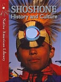 Shoshone History and Culture (Paperback)