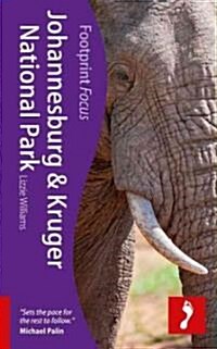 Footprint Focus Johannesburg & Kruger National Park (Paperback)