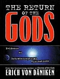 The Return of the Gods: Evidence of Extraterrestrial Visitations (Audio CD)