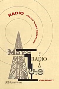 Radio: Essays in Bad Reception (Paperback)