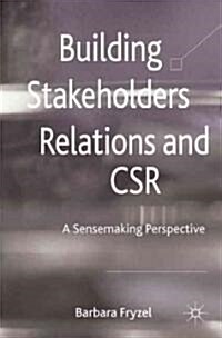 Building Stakeholder Relations and Corporate Social Responsibility (Hardcover)
