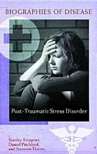 Post-Traumatic Stress Disorder (Hardcover)