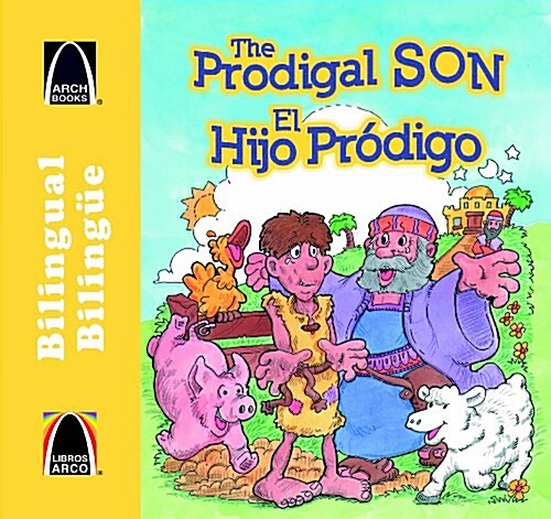 El Hijo Prdigo/The Prodigal Son (Paperback)