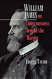 William James on Consciousness Beyond the Margin (Paperback)