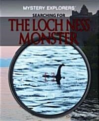 Searching for the Loch Ness Monster (Library Binding)