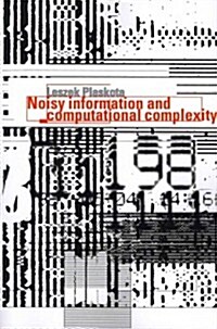 Noisy Information and Computational Complexity (Paperback, Reissue)