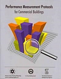 Performance Measurement Protocols for Commercial Buildings (Paperback)