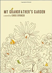 My Grandfathers Garden (Paperback)