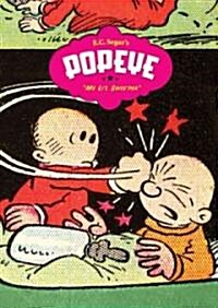 Popeye Vol 6: Me Lil Sweepea (Hardcover)