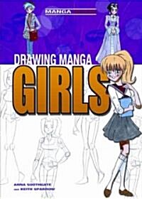Drawing Manga Girls (Library Binding)