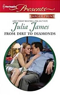 From Dirt to Diamonds (Paperback, LGR)