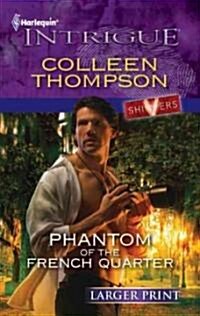 Phantom of the French Quarter (Paperback, LGR)