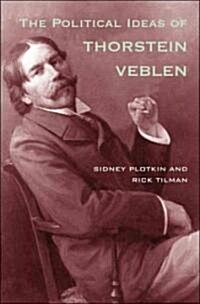 Political Ideas of Thorstein Veblen (Paperback)