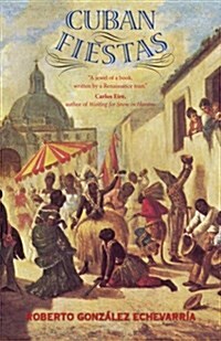 Cuban Fiestas (Paperback)
