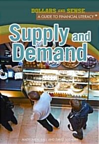 Supply and Demand (Library Binding)