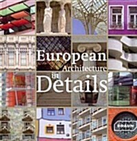 European Architecture in Details (Hardcover)