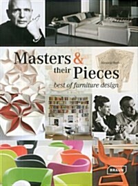 Masters & Their Pieces - Best of Furniture Design (Hardcover)
