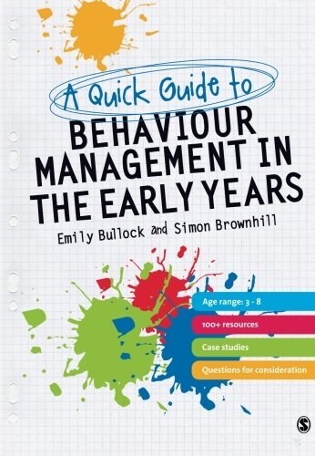 A Quick Guide to Behaviour Management in the Early Years (Paperback)