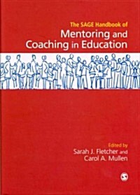 Sage Handbook of Mentoring and Coaching in Education (Hardcover)