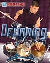 Drumming (Library Binding)