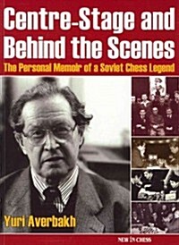 Centre-Stage and Behind the Scenes: A Personal Memoir (Paperback)