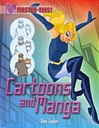Cartoons and Manga (Library Binding)